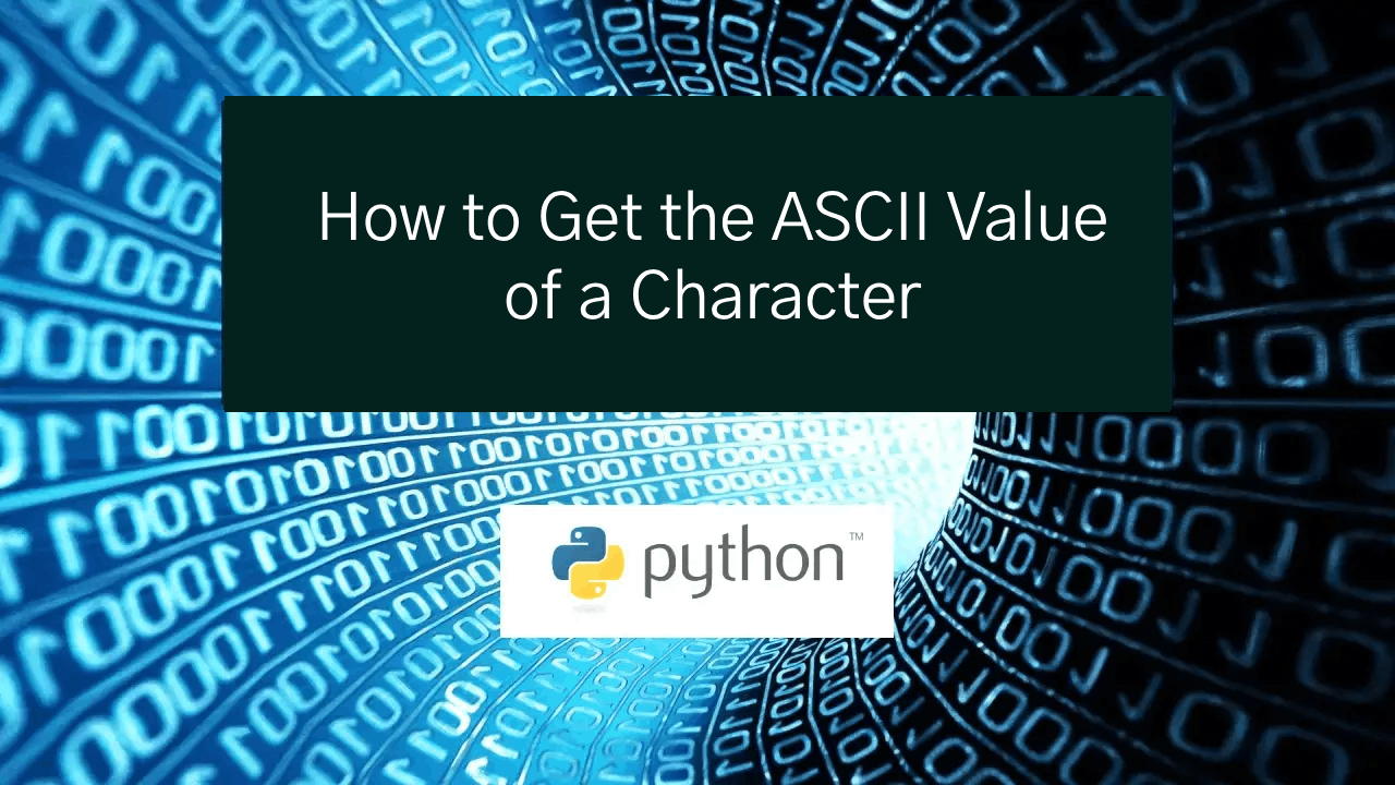 How To Get The ASCII Value Of A Character In Python SourceCodester