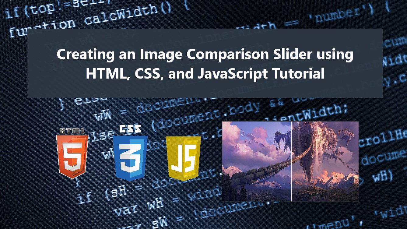 Creating An Image Comparison Slider Using HTML, CSS, And JavaScript ...