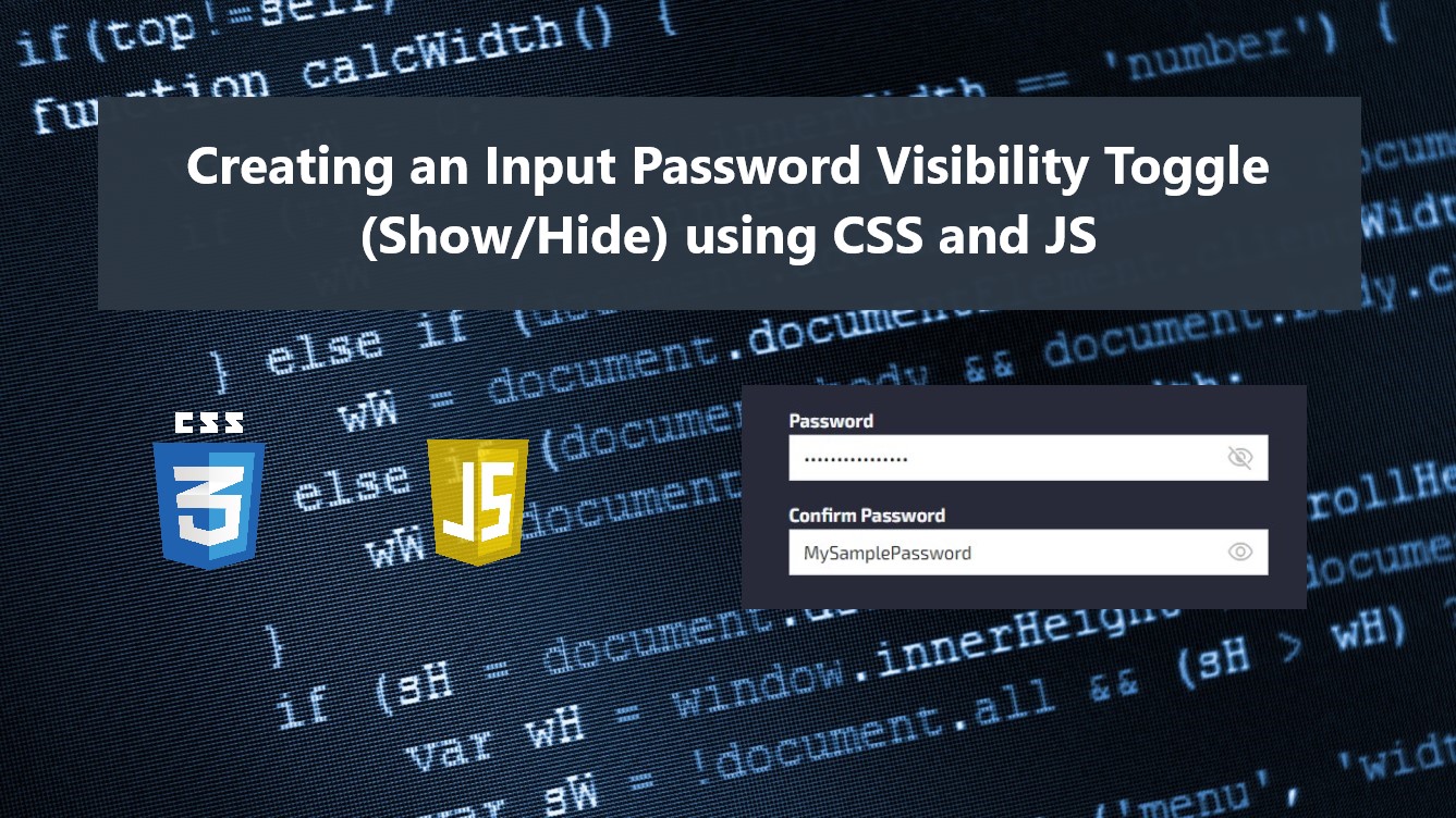 Creating An Input Password Visibility Toggle Showhide Using Css And Javascript Tutorial 7406