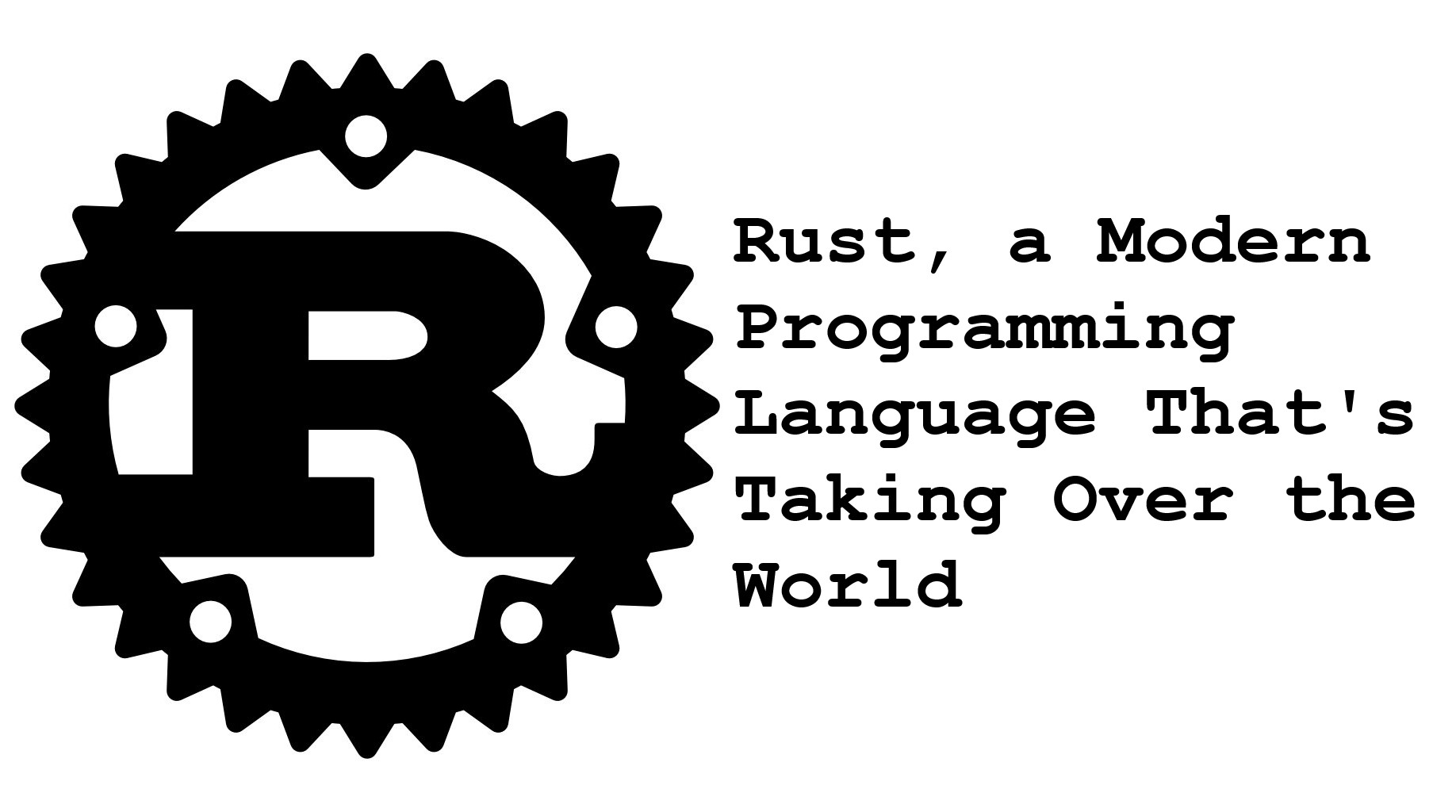 How Rust went from a side project to the world's most-loved programming  language