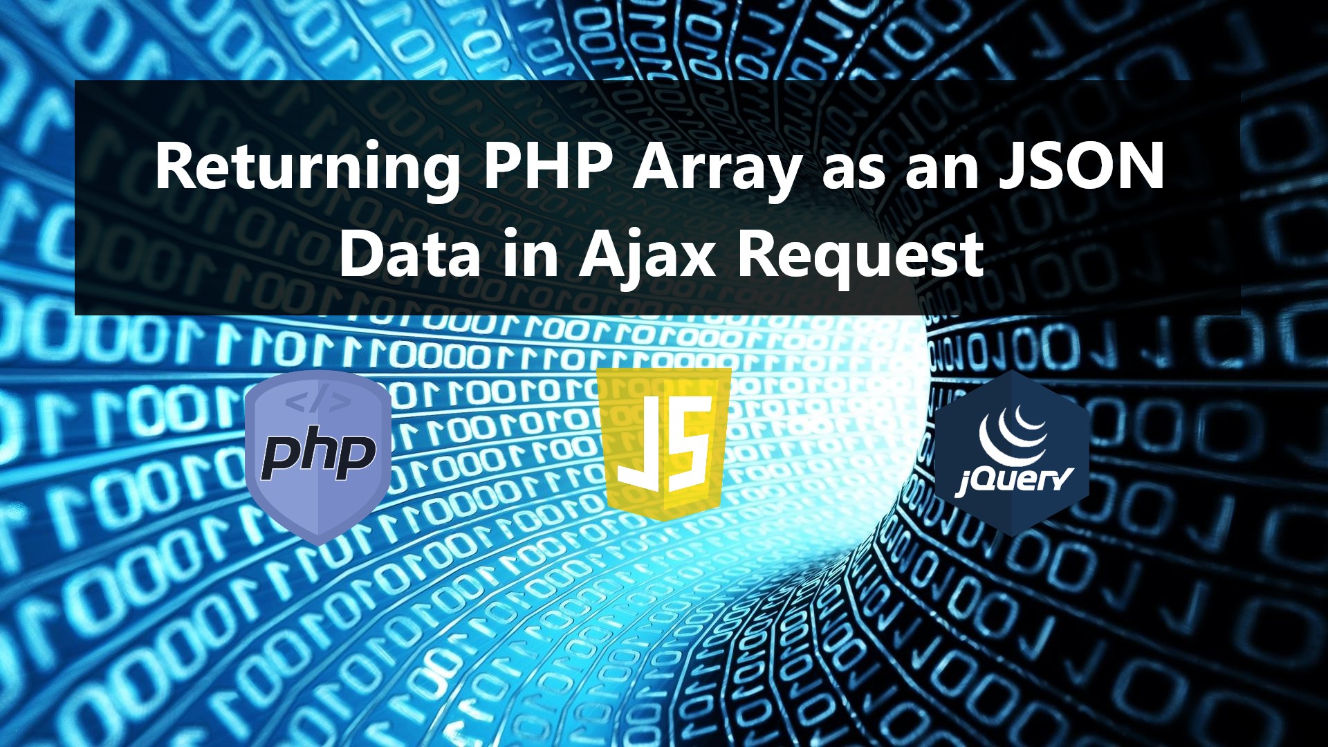 Return PHP Array As JSON Data In JQuery Ajax Request Tutorial Free Source Code Projects And 