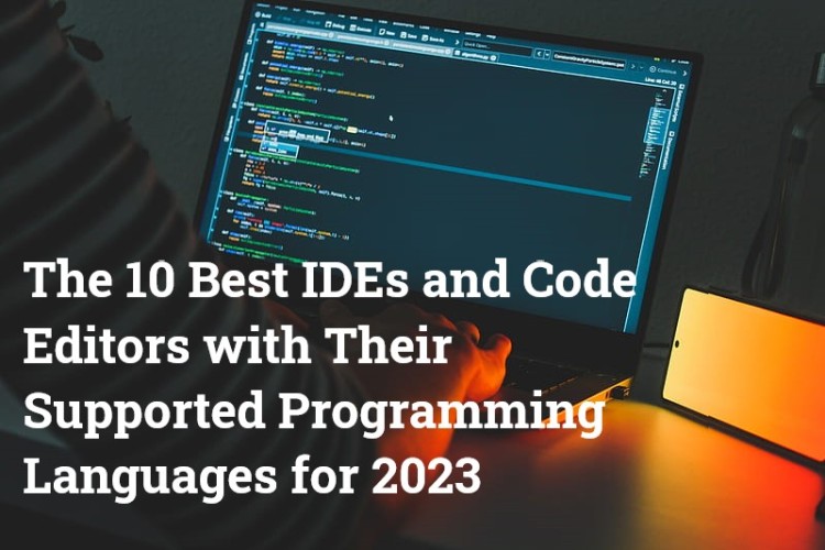 The 12 best IDEs for programming