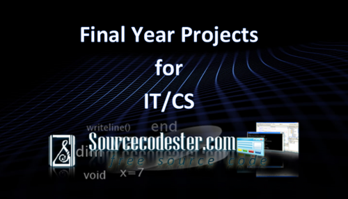 Free Final Year Projects For Computer Science And IT Students 2020-2021 ...